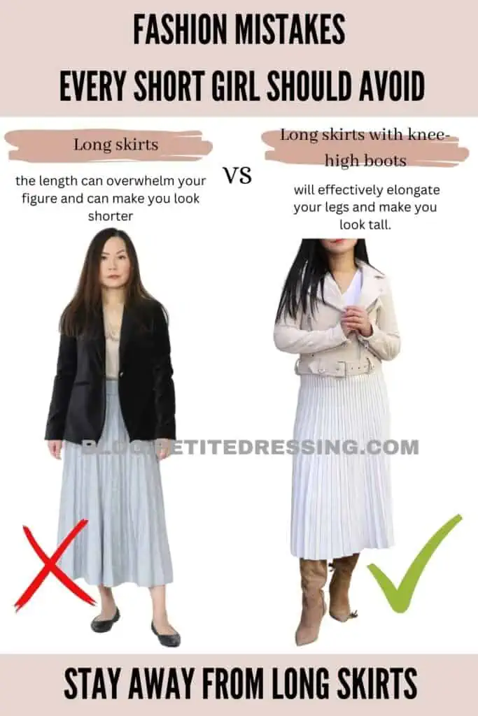 Stay away from long skirts