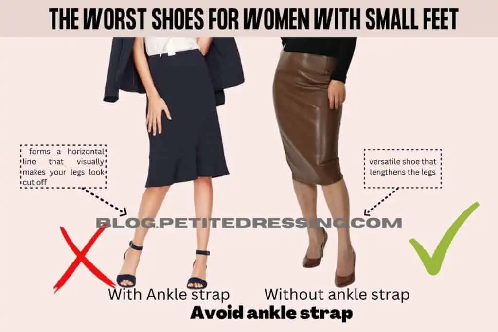 Avoid ankle straps