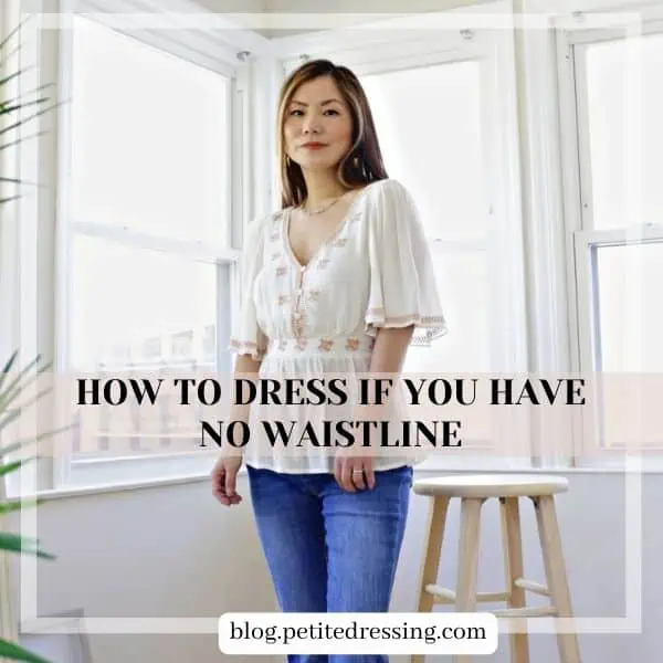 How to Dress if you have no Waistline-2