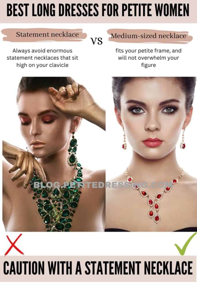 Caution with a statement necklace