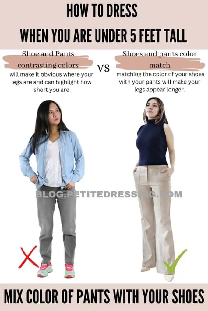 Mix color of pants with your shoes