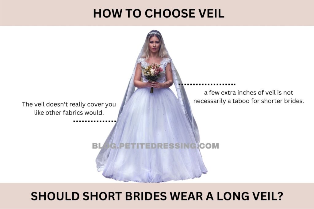 Should short brides wear a long veil