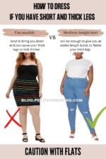 Got Short and Thick Legs? This is What you should Wear and Avoid