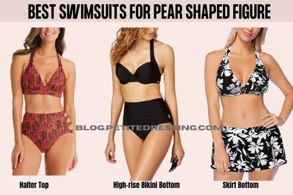 best swimsuits for pear shaped figure