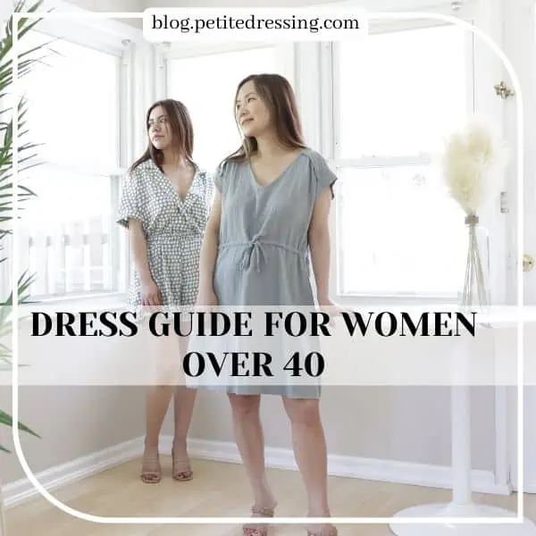 Dress Guide for Women Over 40