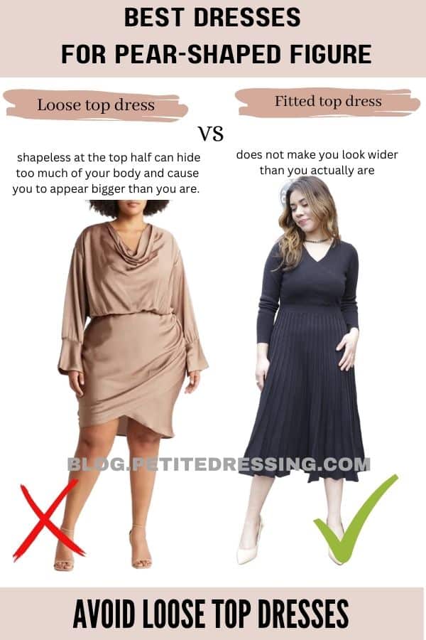 Avoid Loose top dresses