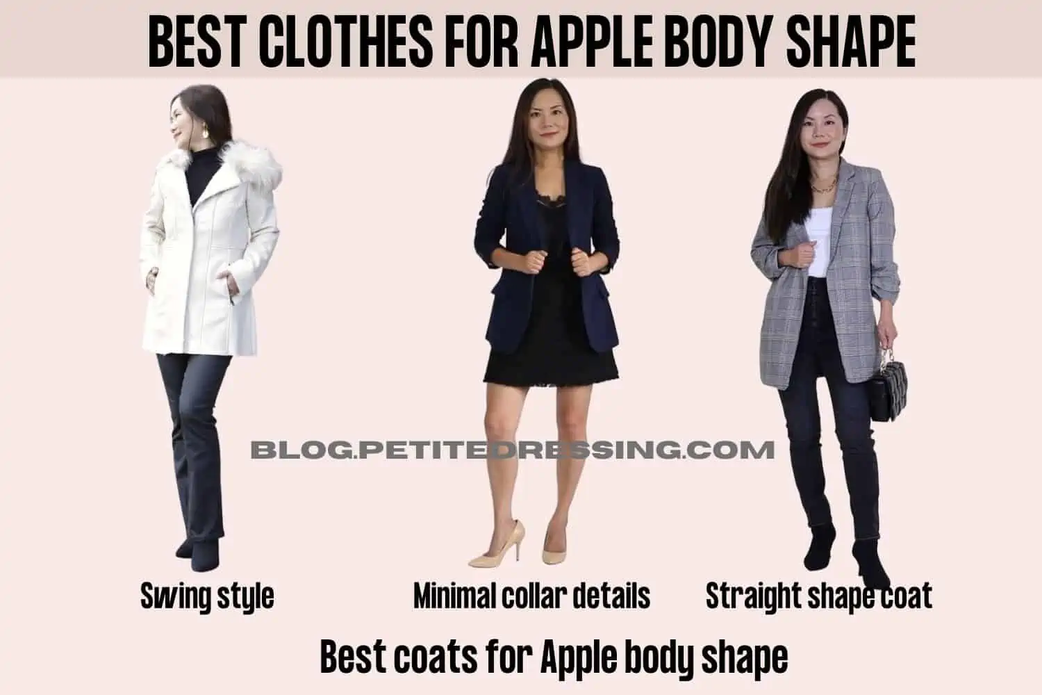 Outfit guide for women with: Apple shaped body type, by Wyshlist