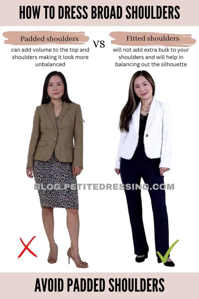Avoid padded shoulders