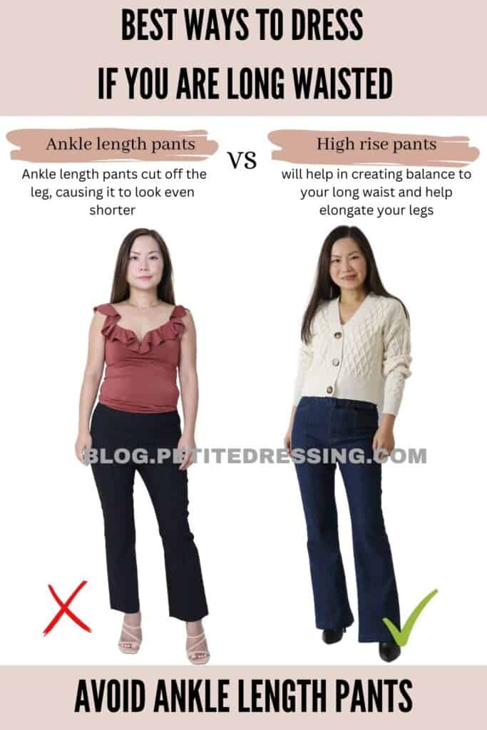 Avoid Ankle Length Pants