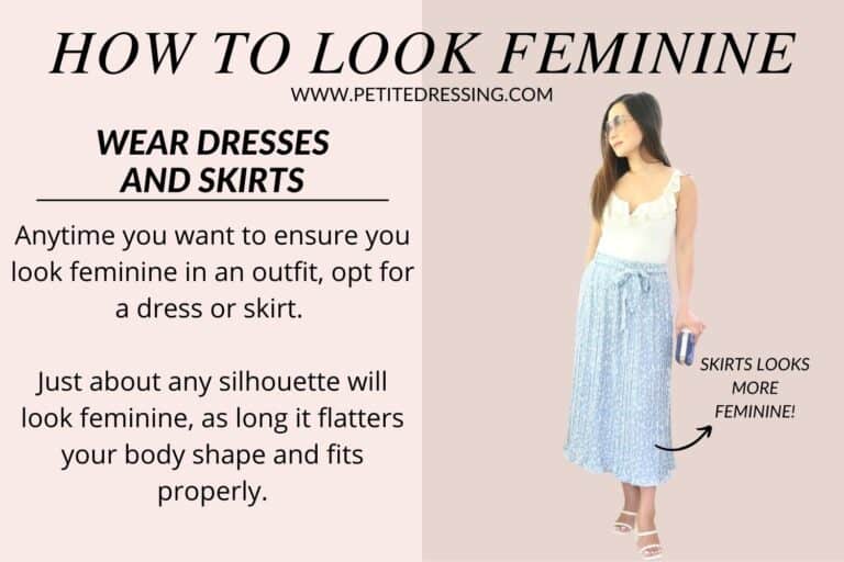 How to Look Feminine: 21 Proven Ways