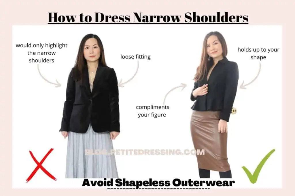 16 Ways to Dress Narrow Shoulders-Avoid Shapeless Outerwear