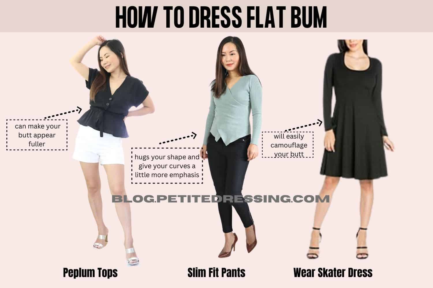 how to Dress Flat Bum