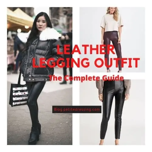 leather legging outfit ideas