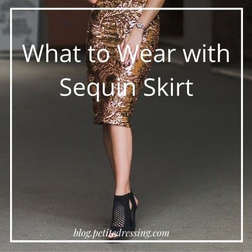best sequin skirt outfits