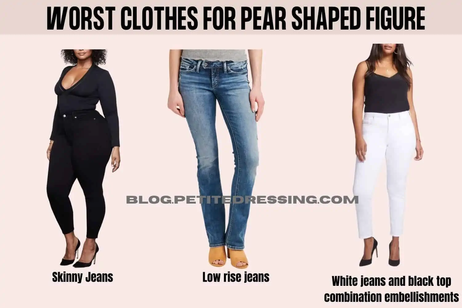 What Not To Wear If You Are Pear-Shaped