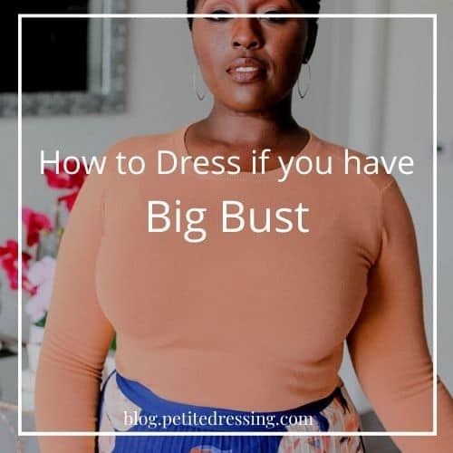 how to dress big bust