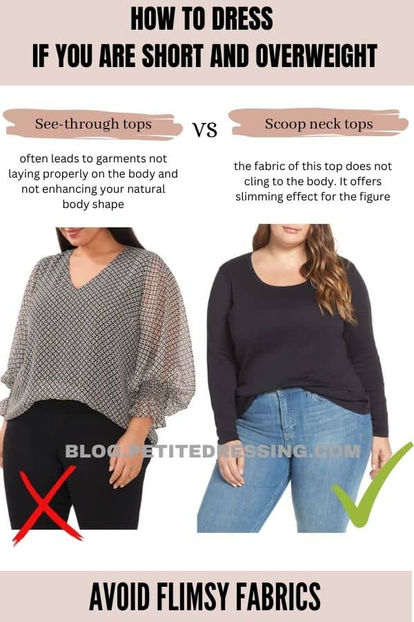 Avoid flimsy fabrics