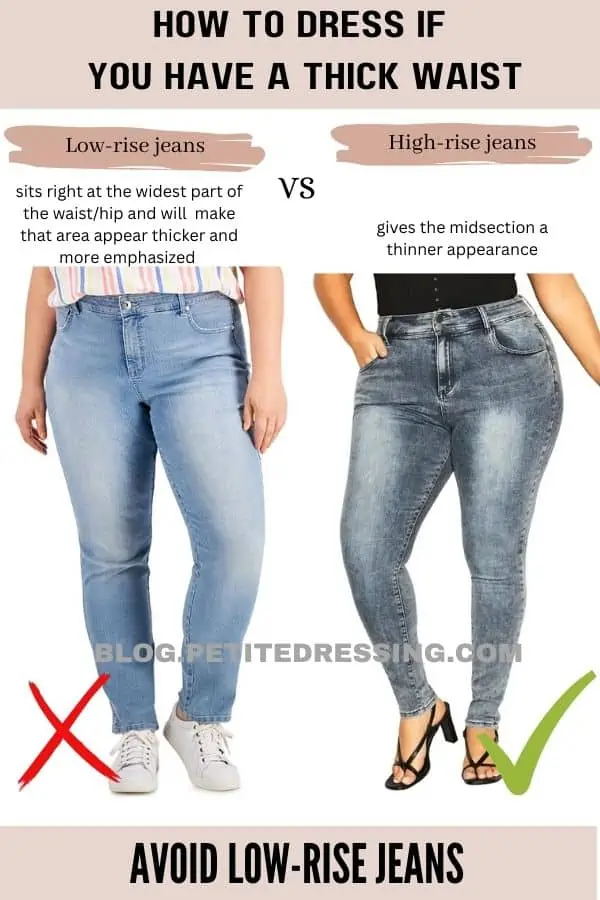 Avoid low-rise jeans