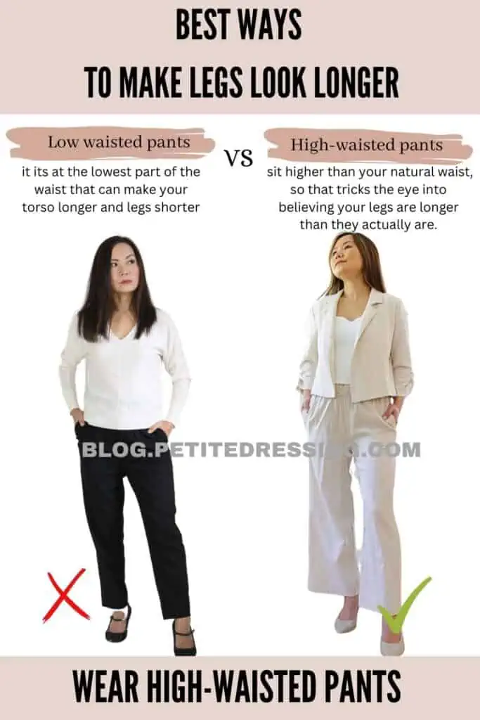 Wear high-waisted pants