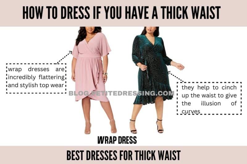best dresses for thick waistWrap Dresses