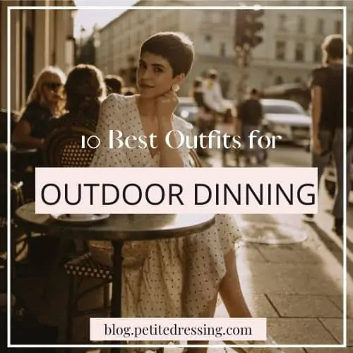 what to wear for outdoor dinning