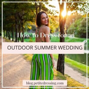 wedding guest outfits for outdoor summer wedding