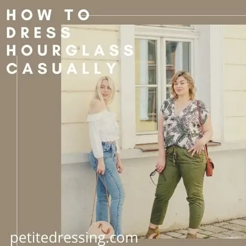 how to dress hourglass casually