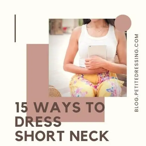 best ways to dress short neck