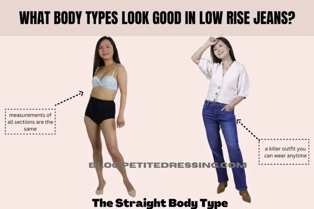What Body Types Look Good in Low Rise Jeans-The Straight Body Type