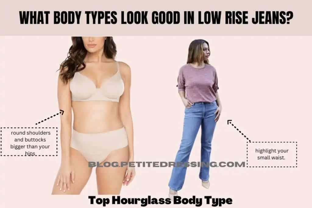 What Body Types Look Good in Low Rise Jeans-Top Hourglass Body Type