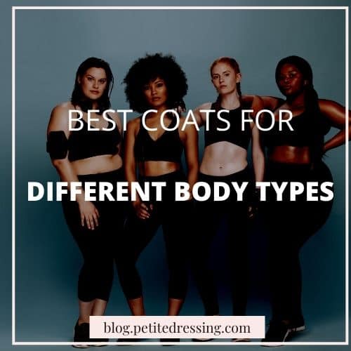 best coats for different body types