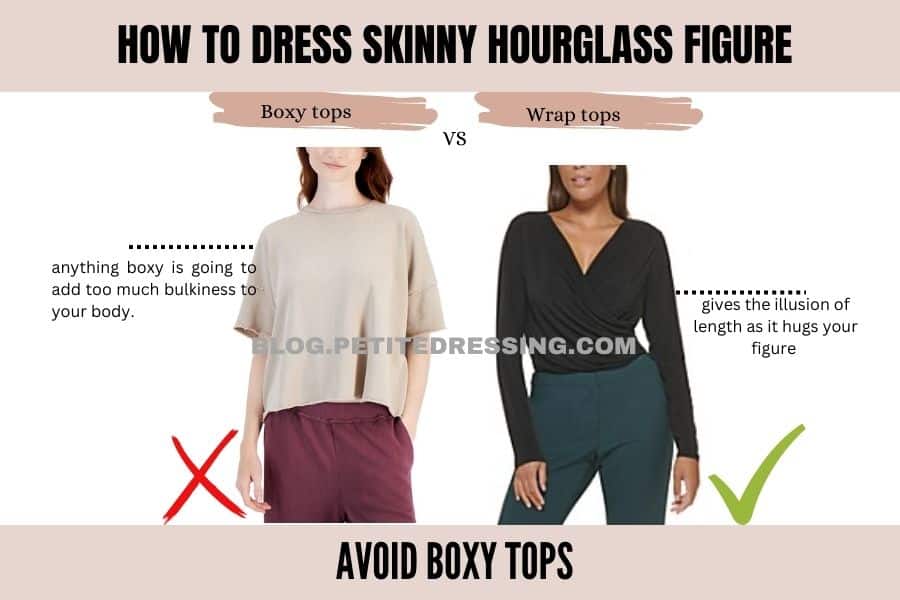 Avoid boxy tops