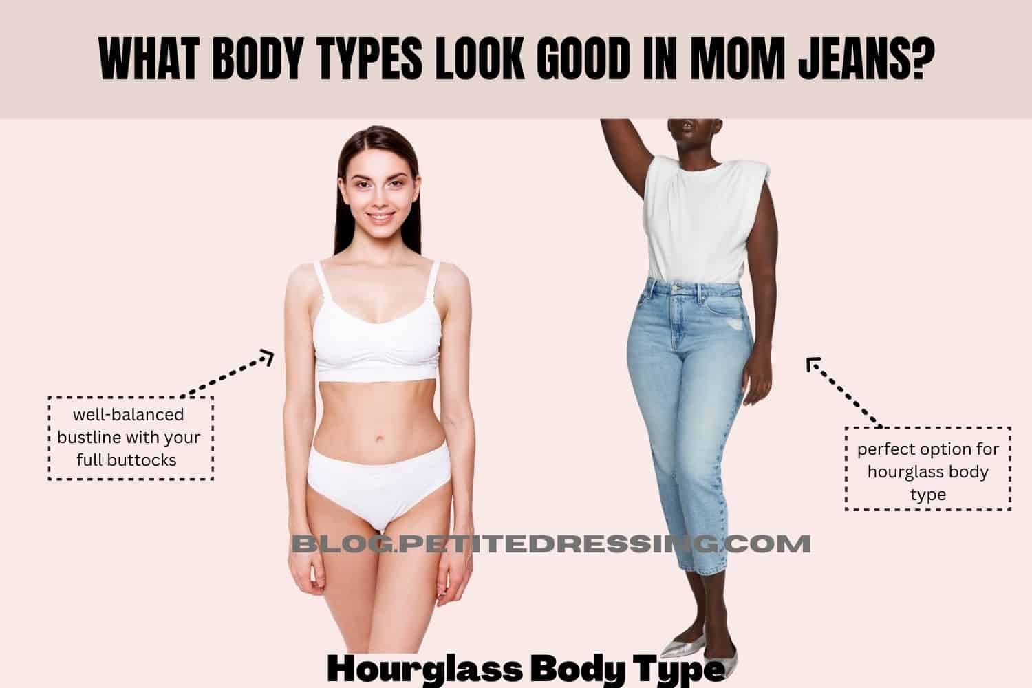 What body types look good in Mom jeans?