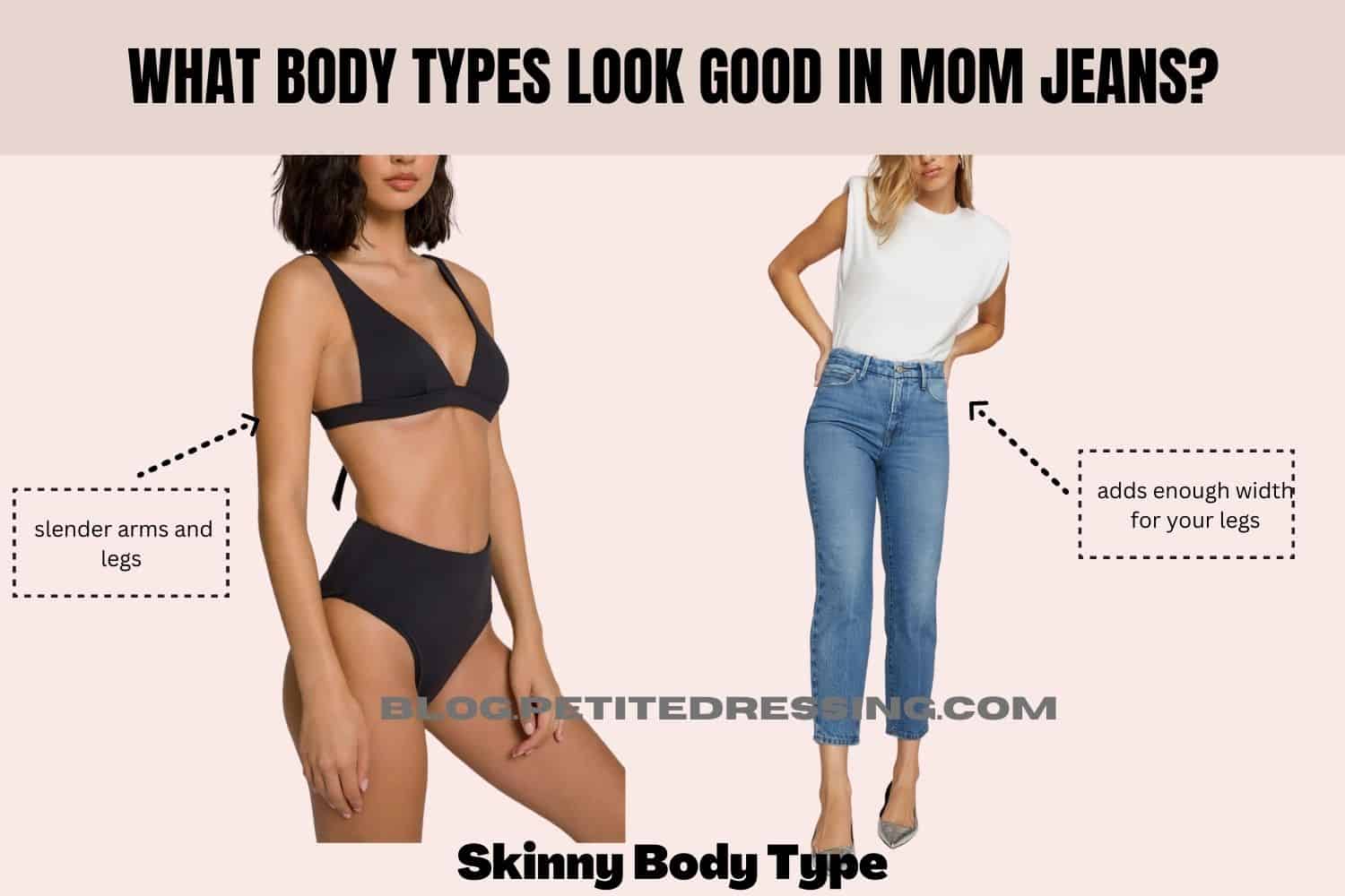 Omitir Mal alineación Skinny Body Type