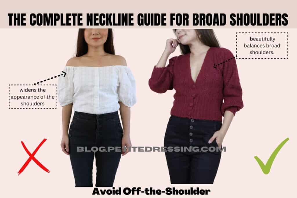 The Complete Neckline Guide for Broad Shoulders-Avoid Off-the-Shoulder Neckline