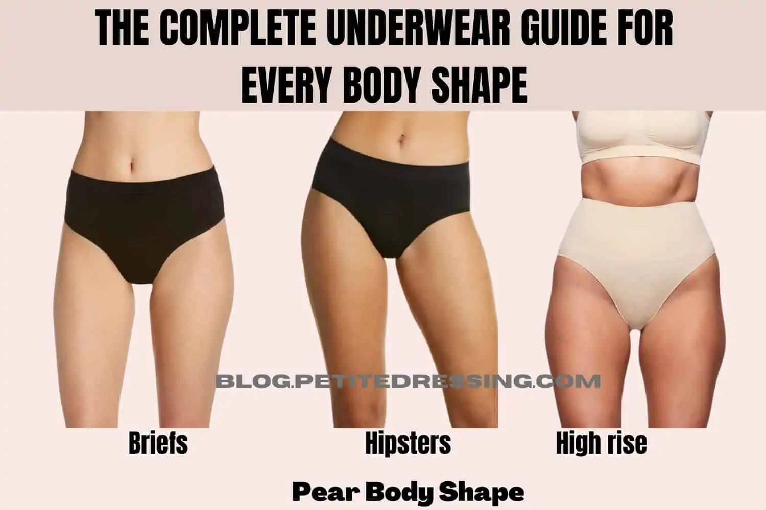 Choosing Panties for Your Body Type-that Make You Feel Sexy and