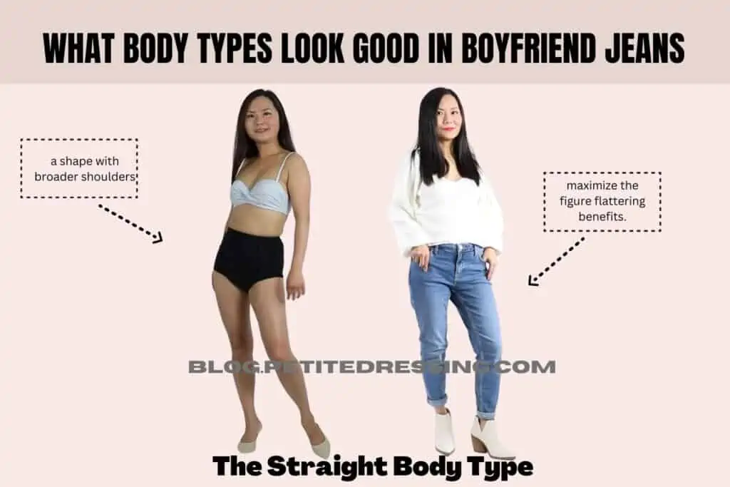What Body Types Look Good in Boyfriend Jeans-The Straight Body Type