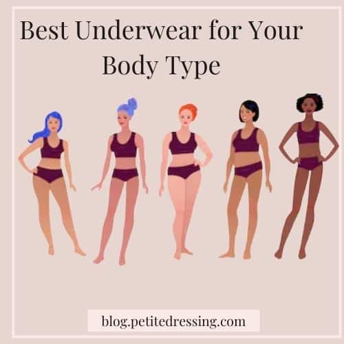 how to choose the best underwear for your body type