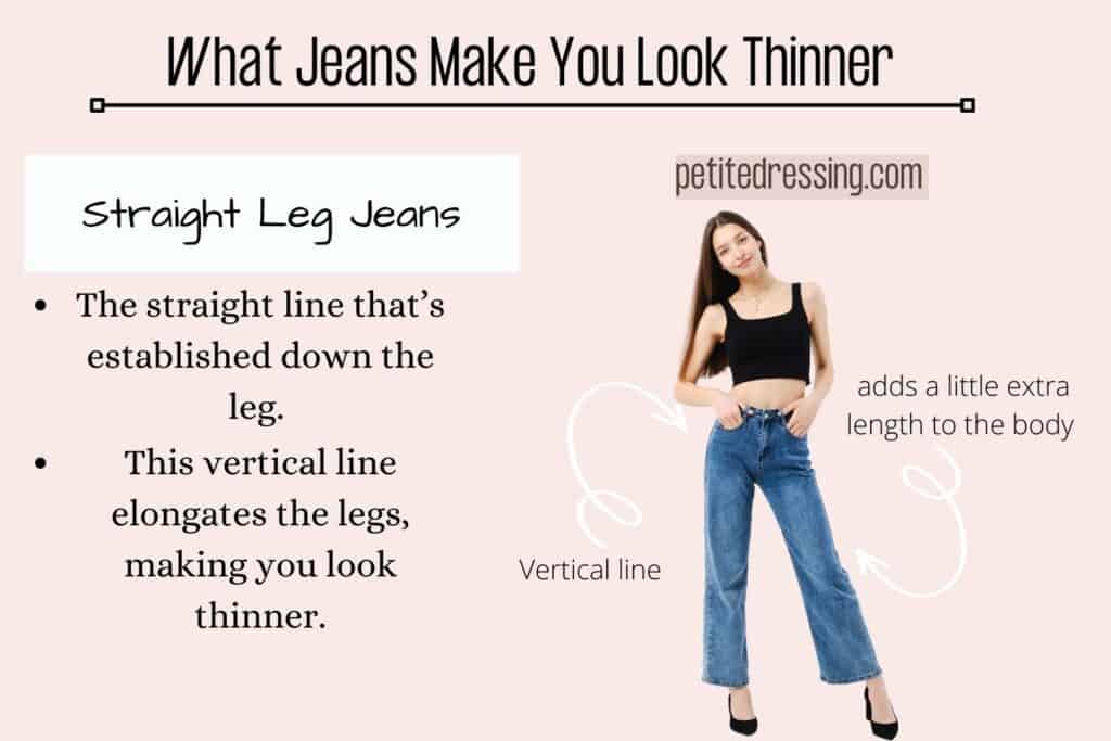 What Jeans Make You Look Thinner- Straight Leg Jeans