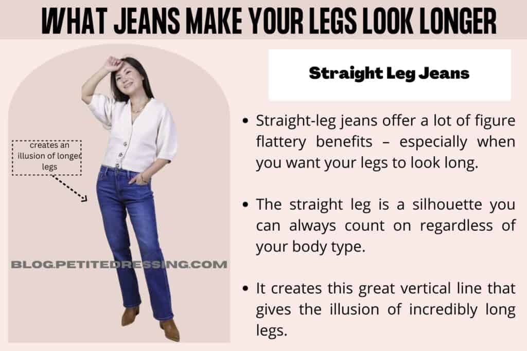 What Jeans Make Your Legs Look Longer-Straight Leg Jeans