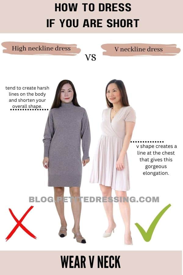 how to dress if you are short=Wear V neck