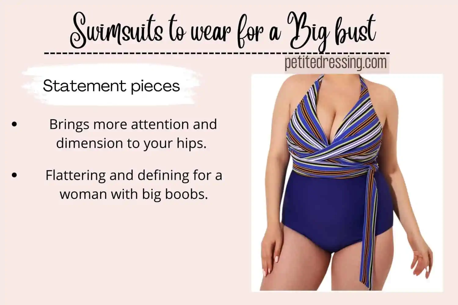 Swimsuit Guide for Women with Big Bust - Petite Dressing