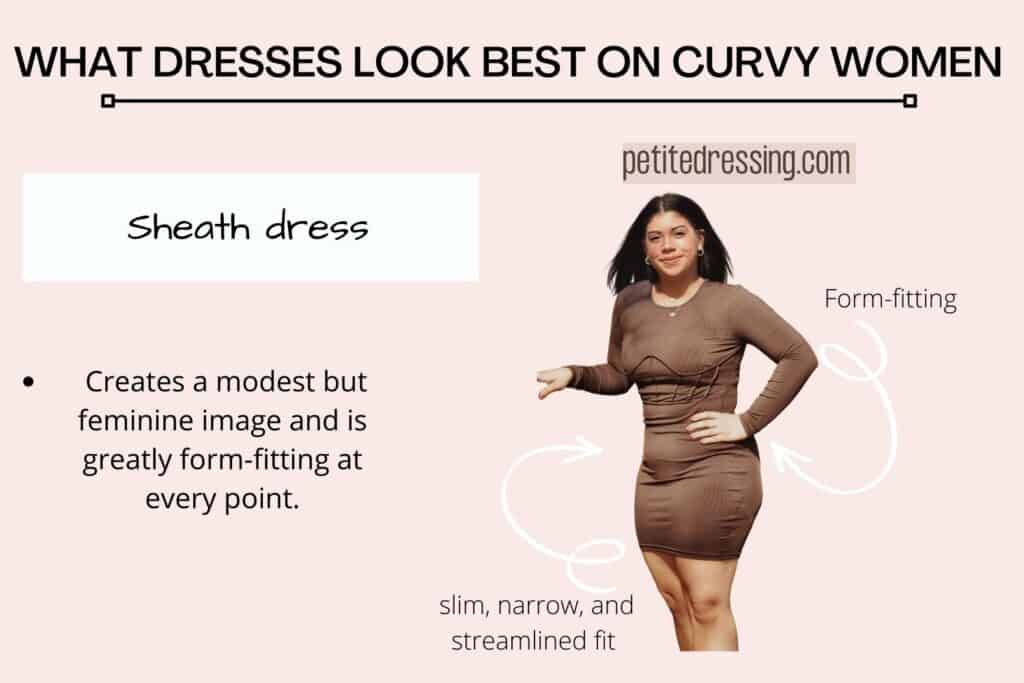 WHAT DRESSES LOOK BEST ON CURVY WOMEN-Sheath dress
