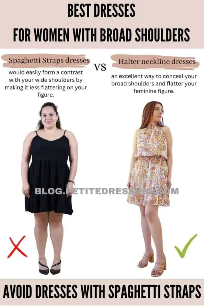 Avoid dresses with spaghetti straps