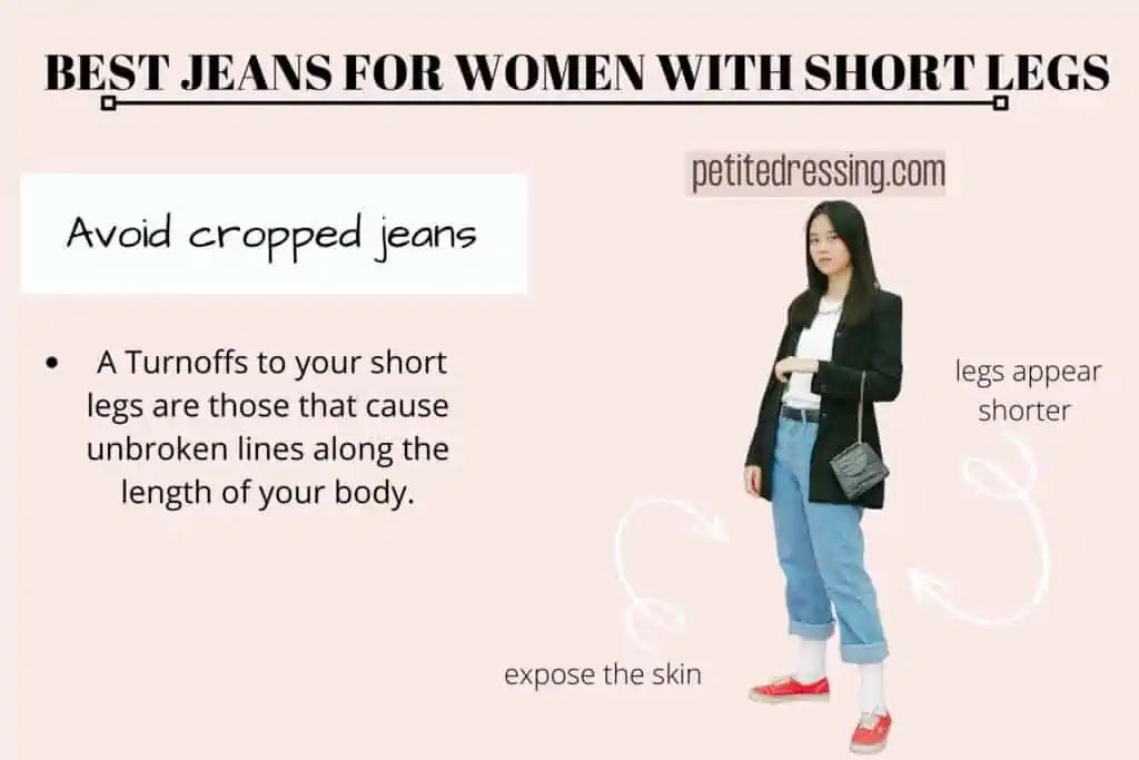 BEST JEANS FOR WOMEN WITH SHORT LEGS-Avoid cropped jeans