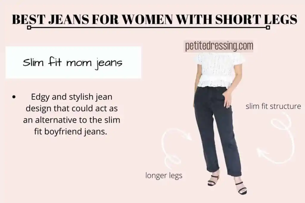 BEST JEANS FOR WOMEN WITH SHORT LEGS-Slim fit mom jeans