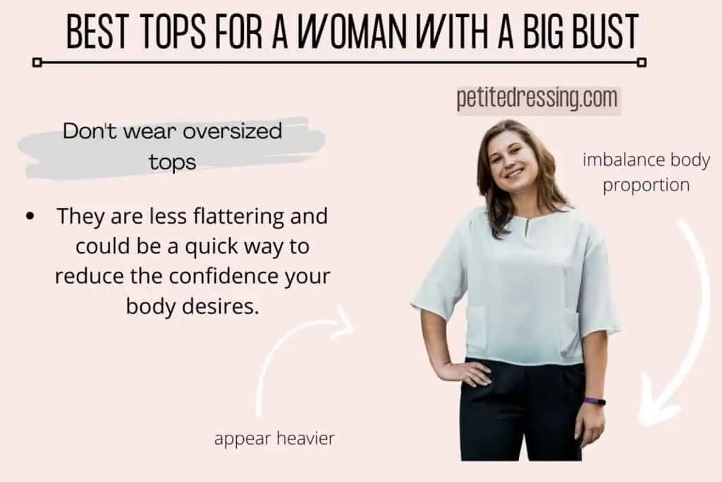 BEST TOPS FOR A WOMAN WITH A BIG BUST-Don't wear oversized tops