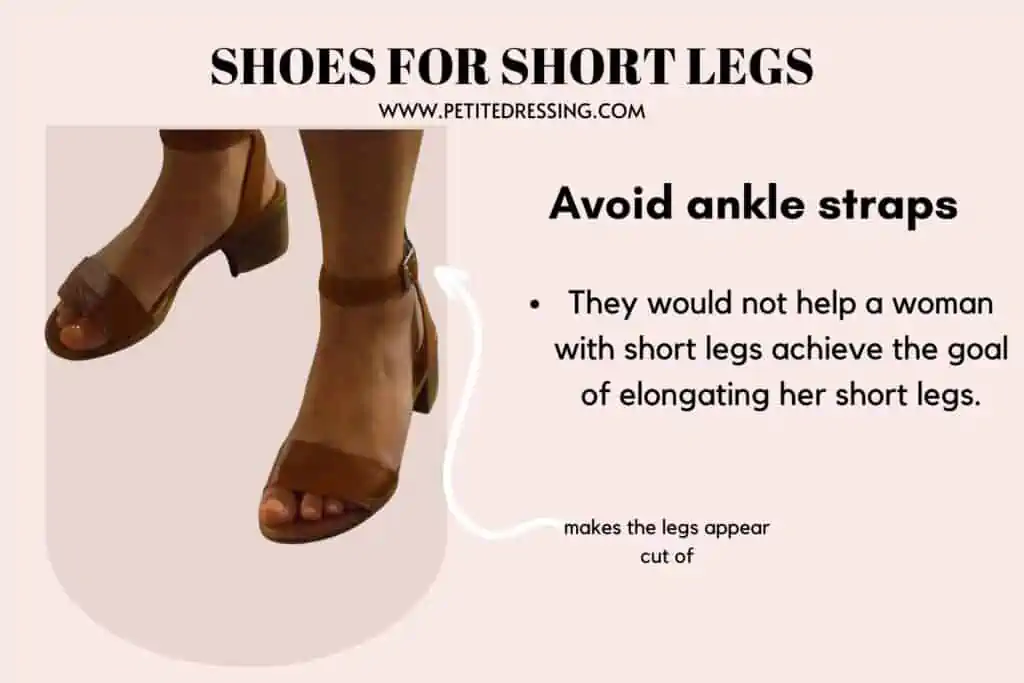 SHOES FOR SHORT LEGS-Avoid ankle straps