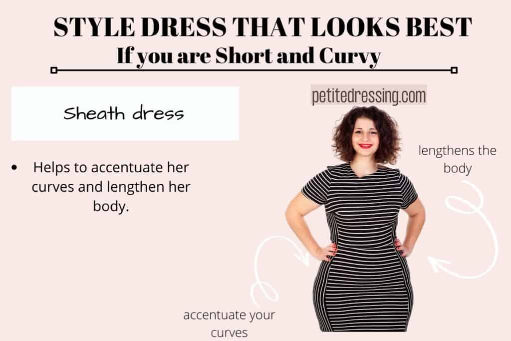 STYLE DRESS THAT LOOKS BEST IF YOU ARE SHORT AND CURVY-Sheath dress 