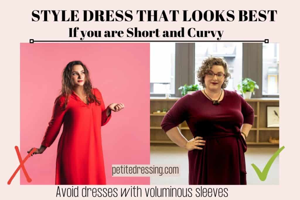 STYLE DRESS THAT LOOKS BEST IF YOU ARE SHORT AND CURVY-avoid voluminous sleeves